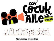 Çocuk Aile Kulübü - CGV